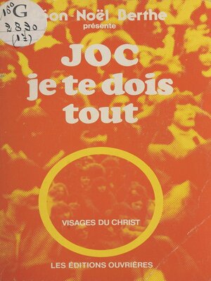cover image of J.O.C., je te dois tout